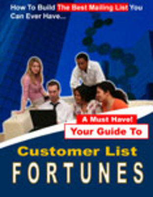 Product picture Customer List Fortunes - gold mine in your hands